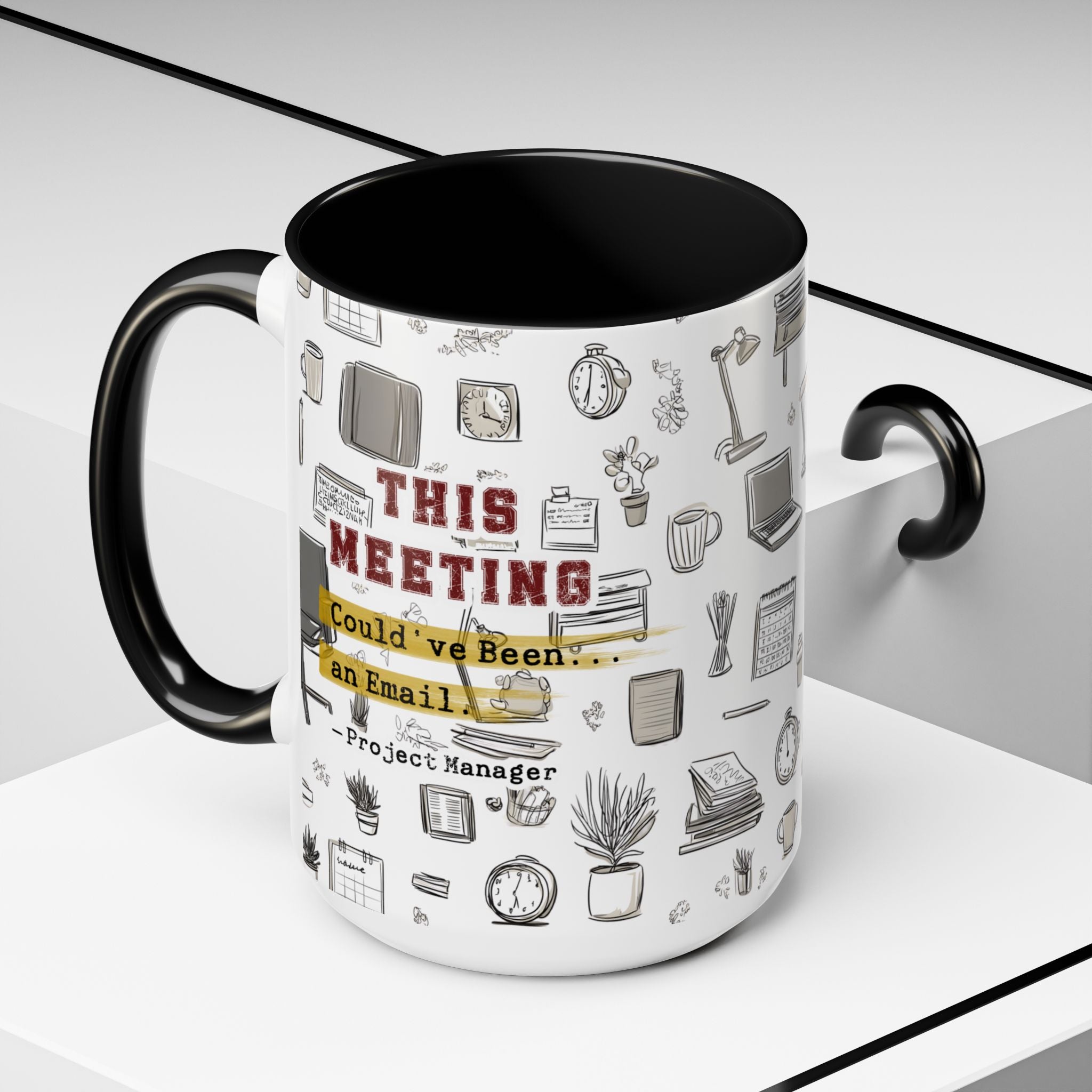 This Meeting Could’ve Been an Email - Ceramic Accent Coffee Mug (11, 15oz)