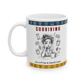 “Surviving on Coffee & Deadlines” Funny Office Ceramic Mug (11oz/15oz)