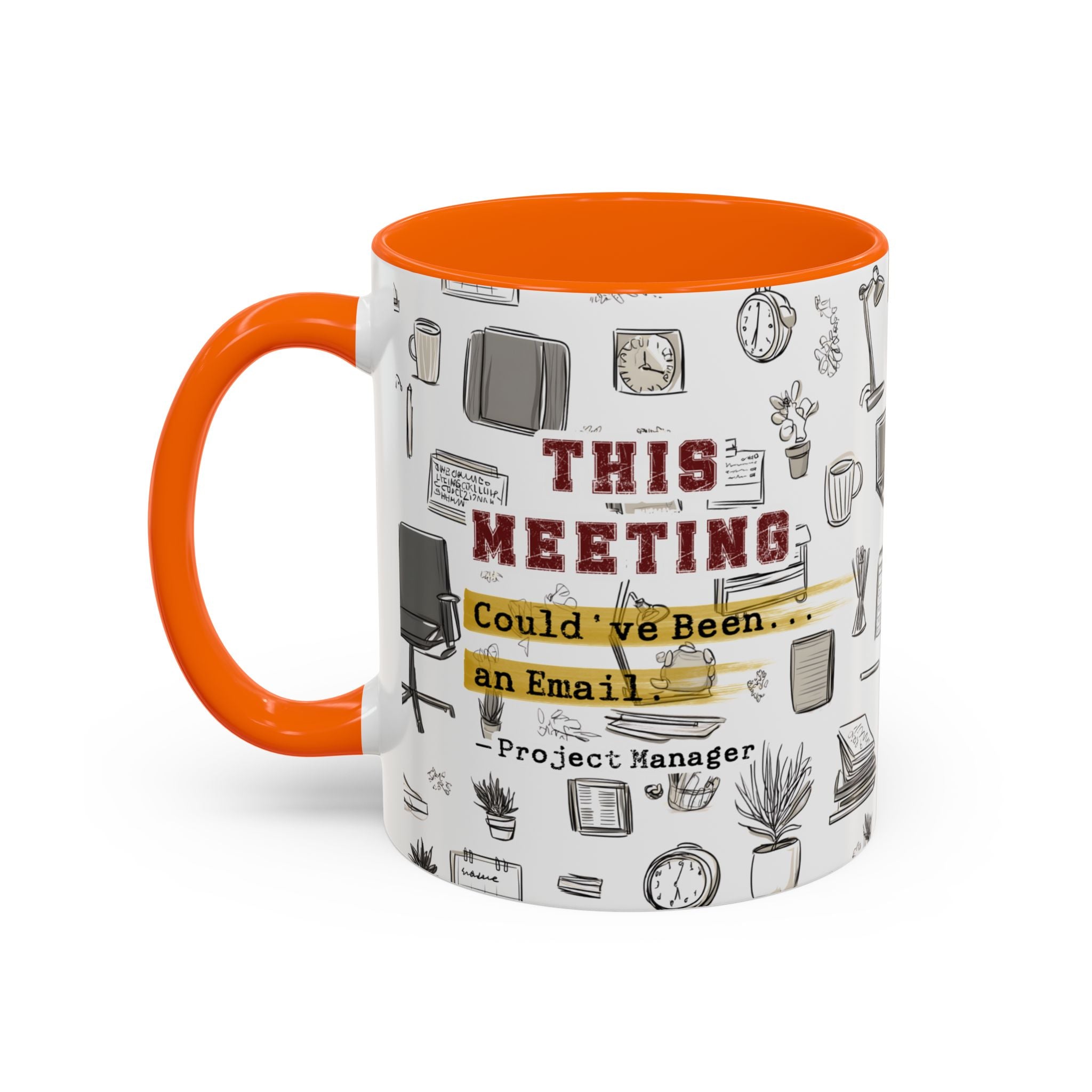This Meeting Could’ve Been an Email - Ceramic Accent Coffee Mug (11, 15oz)